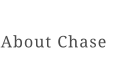 About Chase